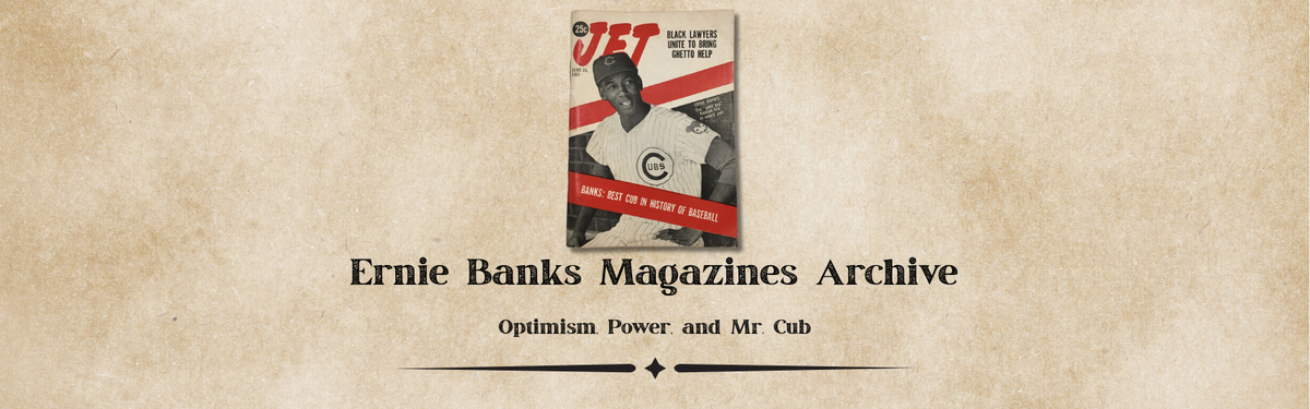 Ernie Banks Magazines
