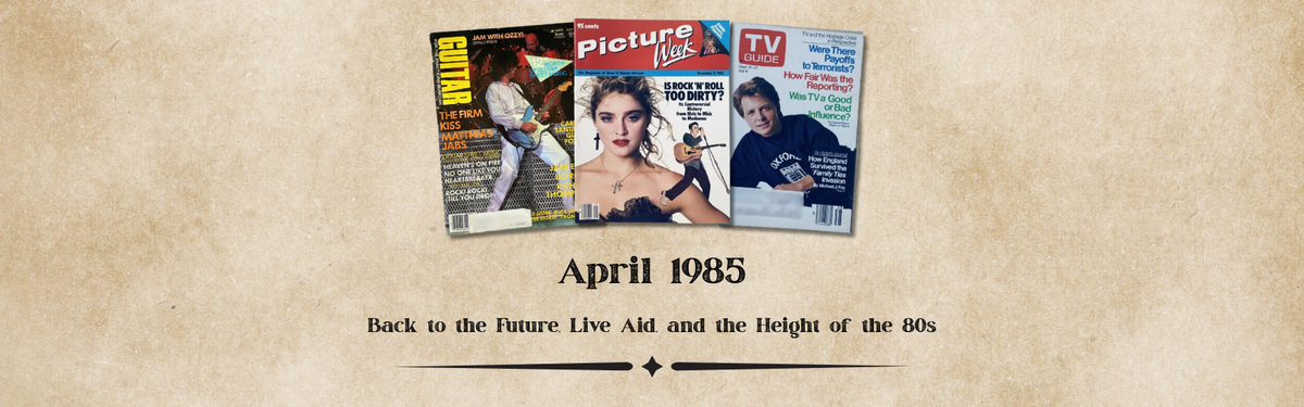April 1985 Magazines