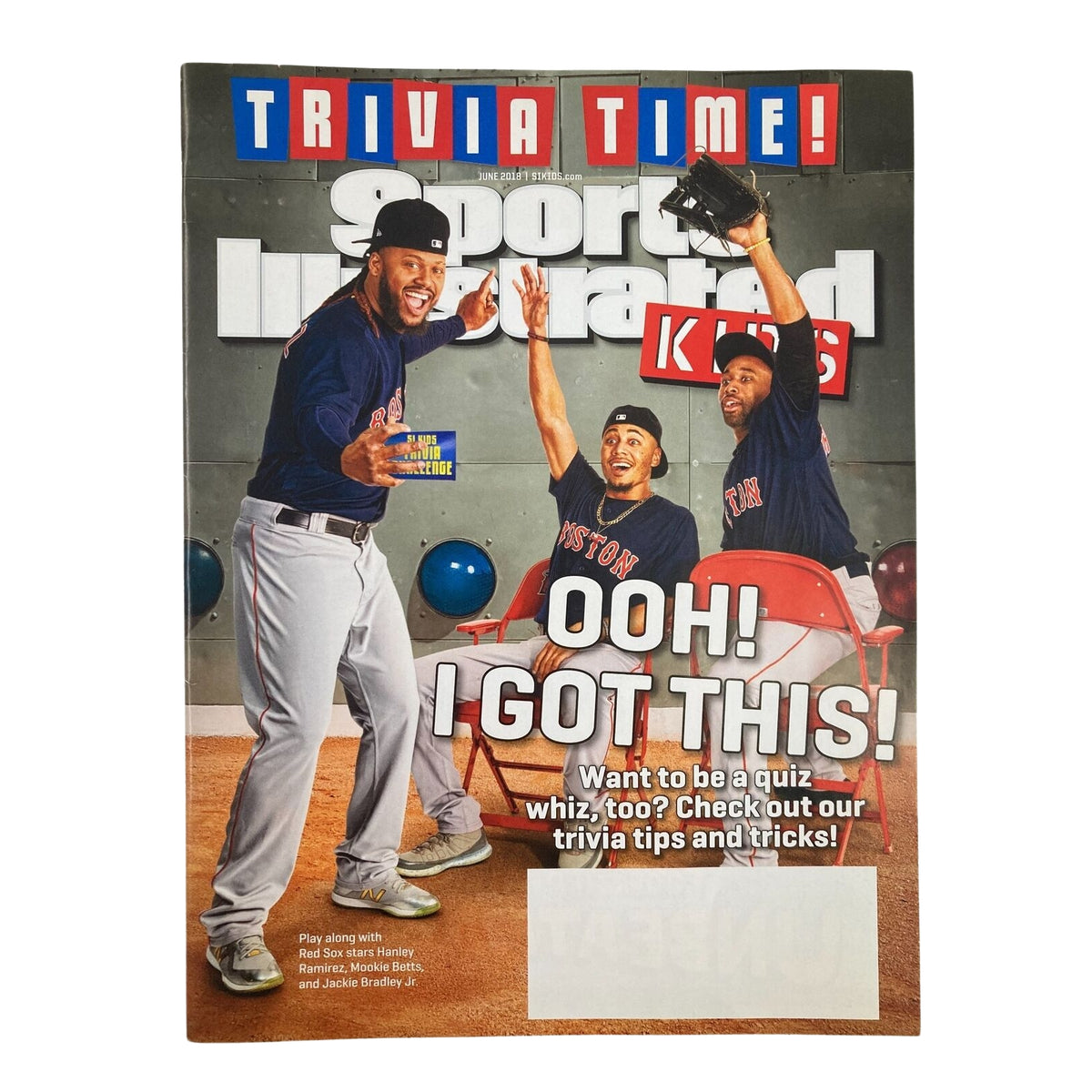 Cover of Sports Illustrated Kids, June 2018, featuring Red Sox players in a fun trivia theme with the title 'OOH! I GOT THIS!'. Perfect for young sports enthusiasts. Lot of 7 2000s 2010s Sports Illustrated Kids magazines NFL Tom Brady NO CARDS.