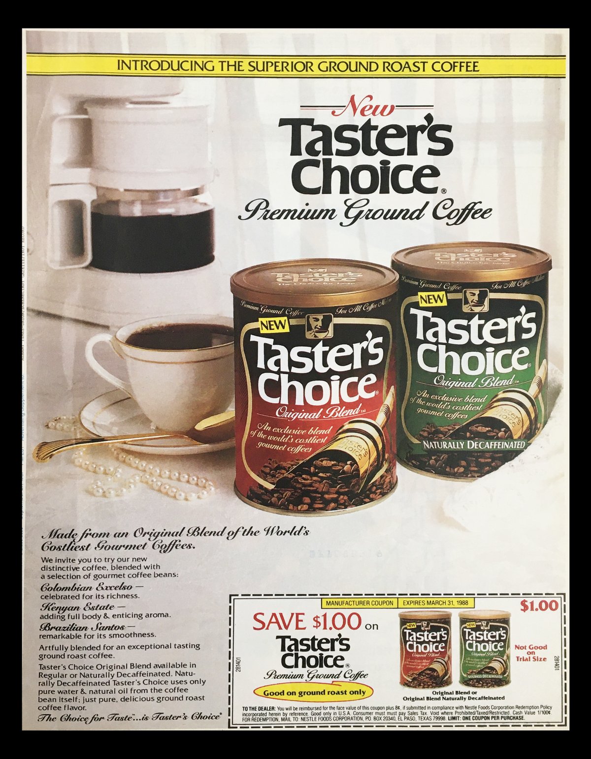 1988 Textra Shampoo & Conditioner Circular Coupon Advertisement featuring Taster's Choice coffee products with a coffee pot and a steaming cup of coffee. The advertisement highlights the premium quality of the ground coffee.