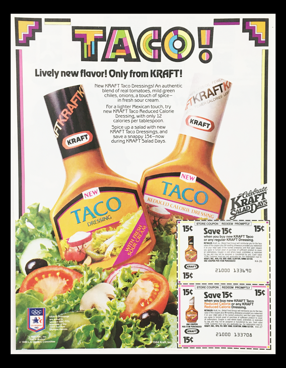 1984 Kraft Taco Dressing Circular Coupon Advertisement featuring vibrant graphics and images of Kraft Taco Dressing bottles with fresh vegetables. This vintage advertisement highlights a special offer and promotes the new taco dressing flavor, capturing the culinary trends of the 1980s.