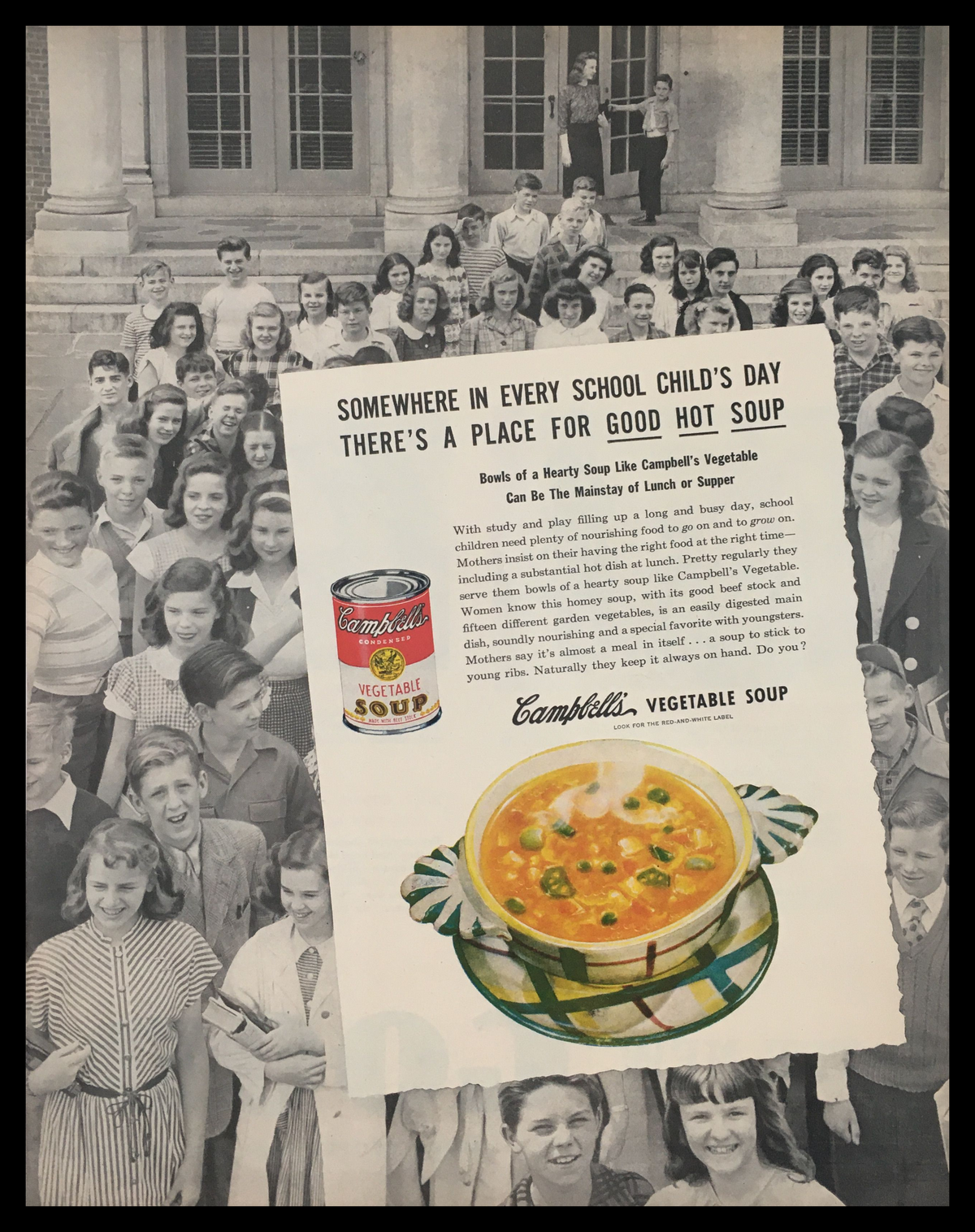1947 Campbell's Condensed Vegetable Soup Vintage Print Ad featuring a nostalgic illustration of soup in a bowl with a can of Campbell's Vegetable Soup, surrounded by a group of school children, capturing the warmth of mid-century American advertising.