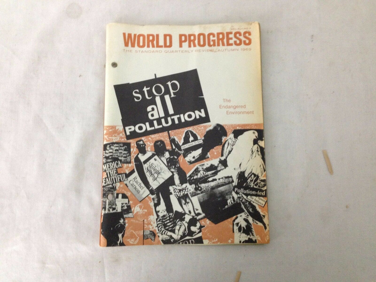 Cover of World Progress Quarterly Magazine Autumn 1969, featuring the title 'Stop All Pollution' with visuals reflecting environmental themes and activism.