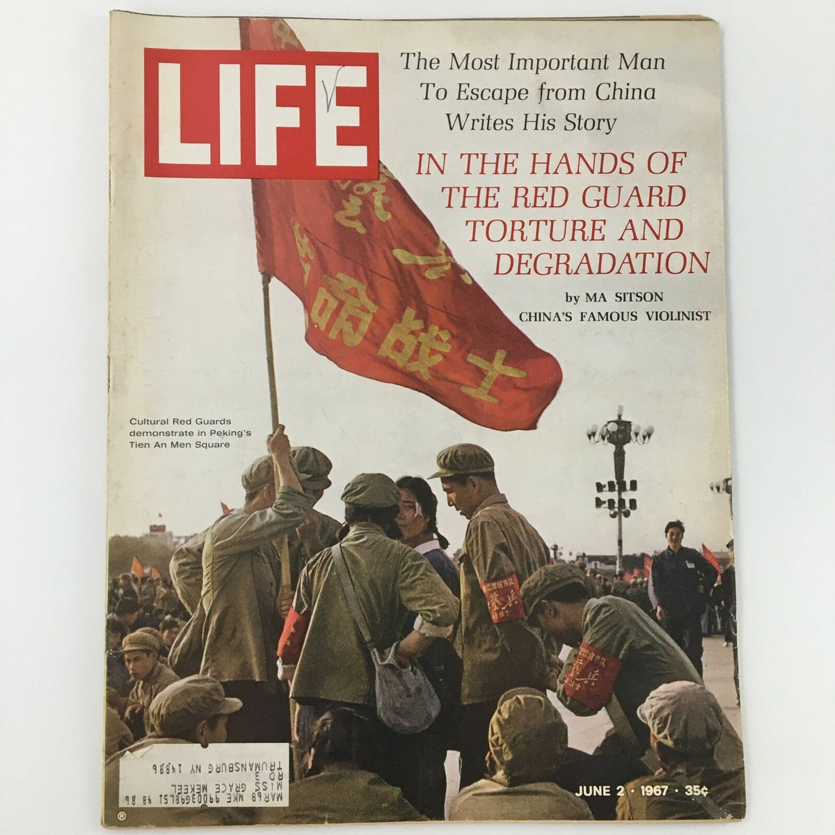 Vintage Life Magazine cover from June 2, 1967, titled 'In the Hands of the Red Guard: Torture and Degradation' by Ma Sitson. The cover features a striking photo of Cultural Red Guards demonstrating in Peking's Tiananmen Square, showcasing historical themes of political unrest.