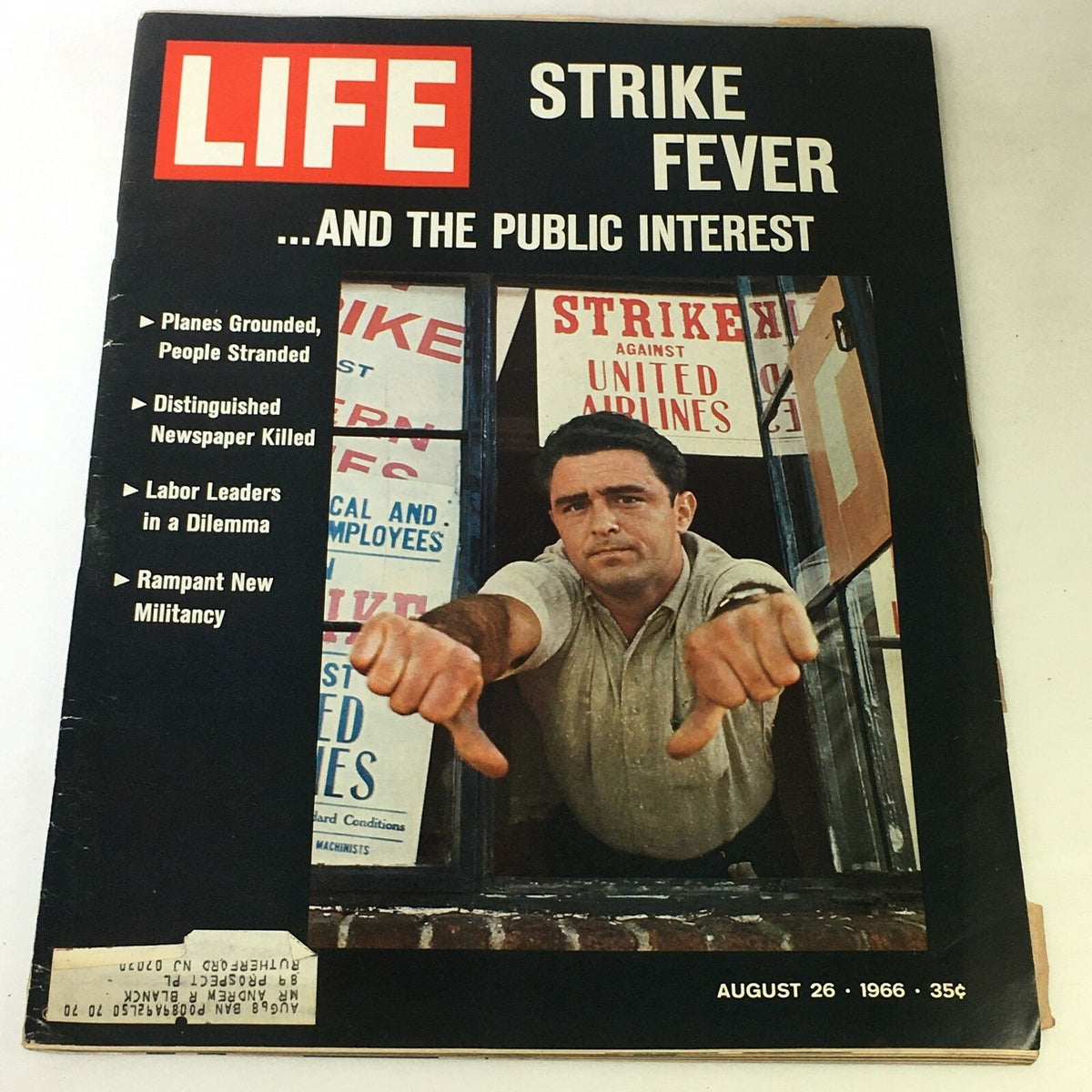 Cover of VTG Life Magazine August 26 1966 featuring the headline 'Strike Fever' and the subheading '...and the Public Interest'. The cover showcases a man gesturing against a backdrop of protest signs.