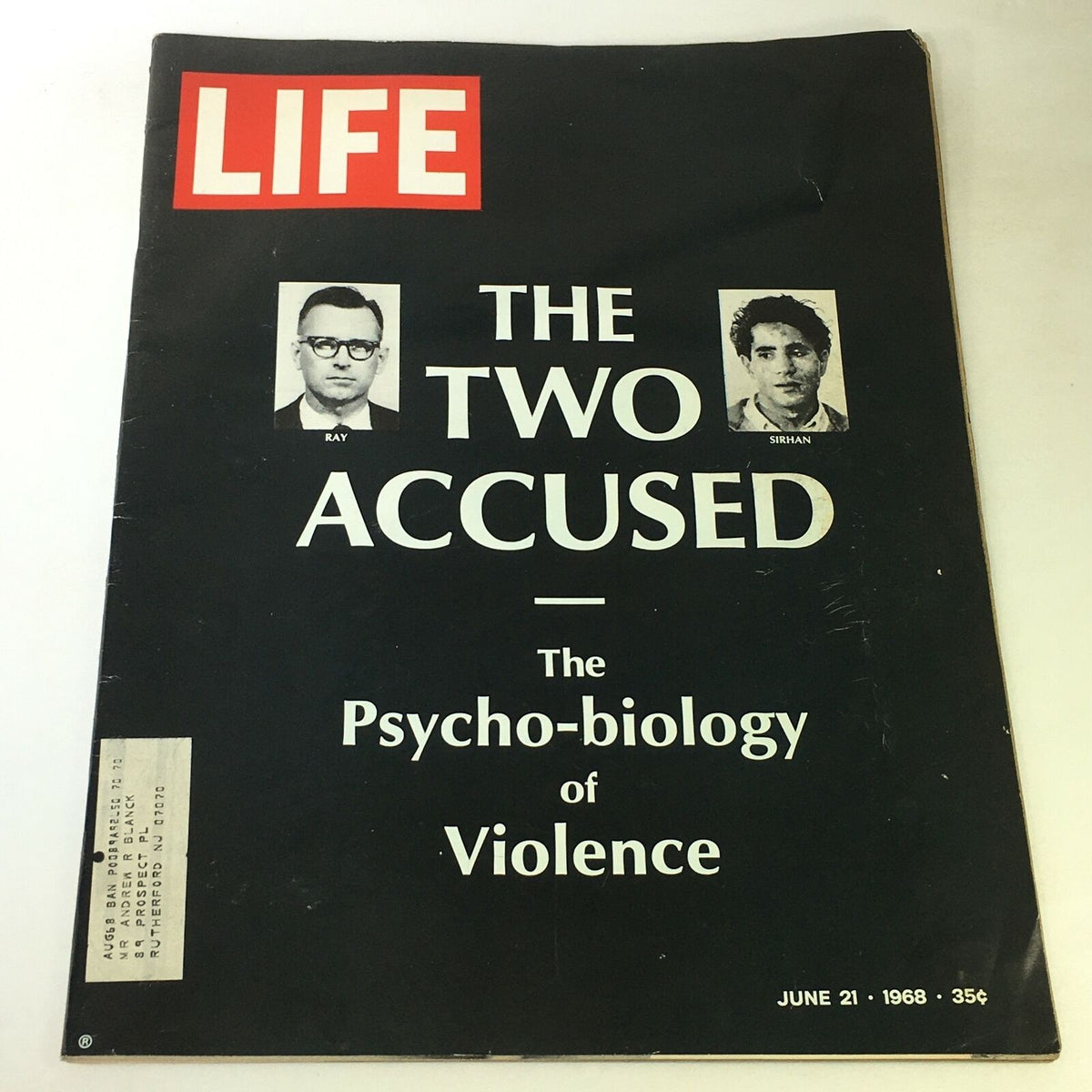 Cover of VTG Life Magazine June 21 1968 featuring the headline 'The Two Accused - The Psycho-biology of Violence' with images of Ray and Sirhan.