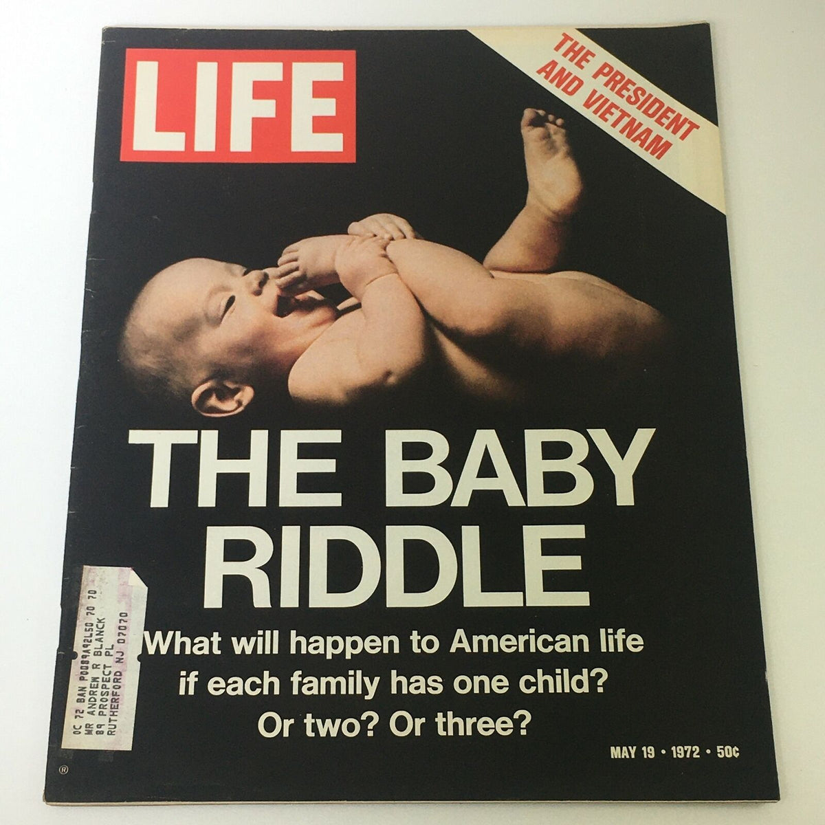 Cover of VTG Life Magazine from May 19, 1972, featuring a smiling baby with the title 'THE BABY RIDDLE' and the headline 'The President & Vietnam'.