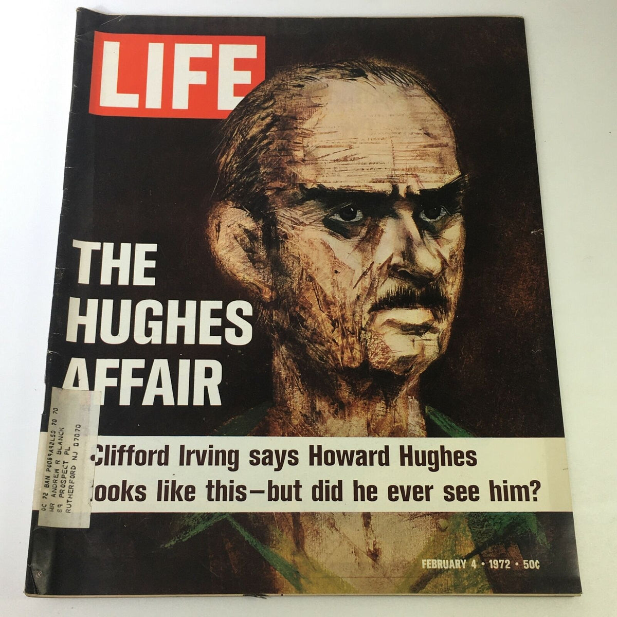 Vintage Life Magazine cover from February 4, 1972, featuring the headline 'The Hughes Affair'. It showcases an illustrated depiction related to the feud between Clifford Irving and Howard Hughes, with attention to provocative details and bold lettering.