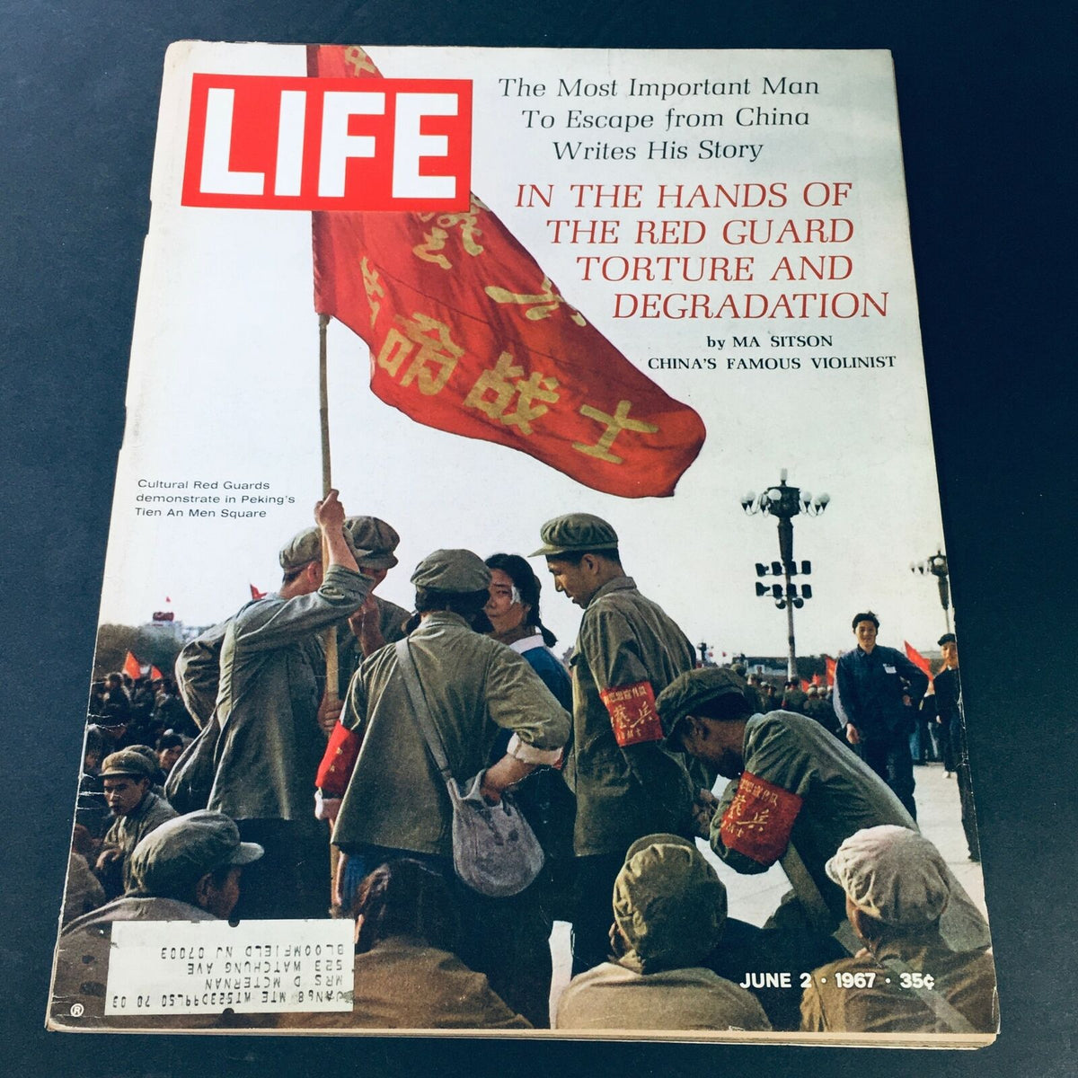 VTG Life Magazine June 2 1967 cover featuring the article 'In The Hands of The Red Guard: Torture & Degradation' with imagery of cultural Red Guards and demonstrators in Tian An Men Square.