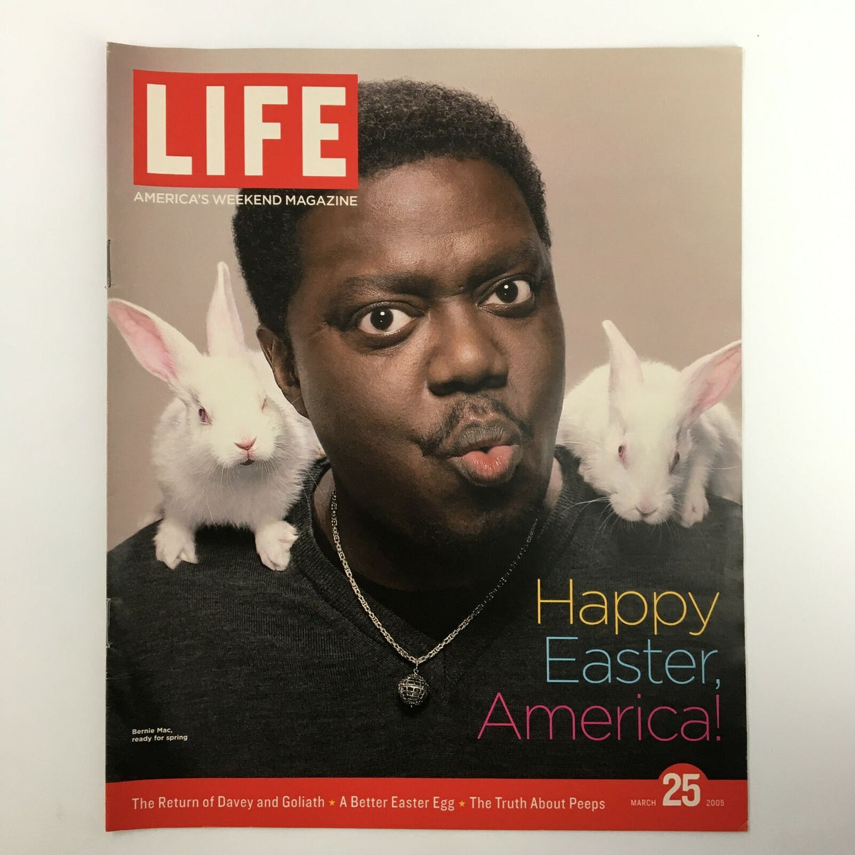Life Magazine Insert featuring Bernie Mac on the cover celebrating Easter, dated March 25, 2005, with a playful expression and two white rabbits.