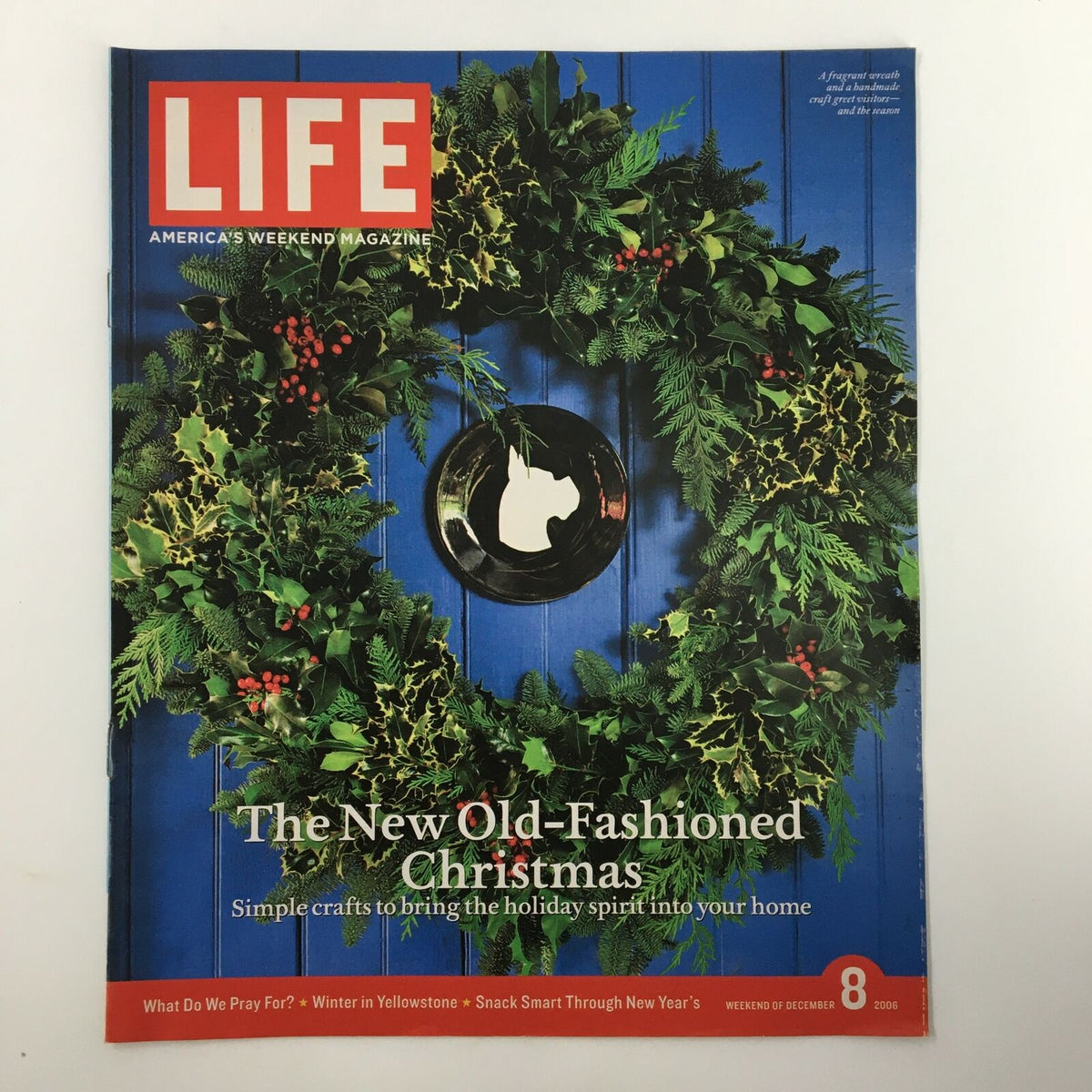 Life Magazine Newspaper Insert: Old-Fashioned Christmas dated December 8, 2006, featuring a festive wreath design on the cover, capturing the holiday spirit.