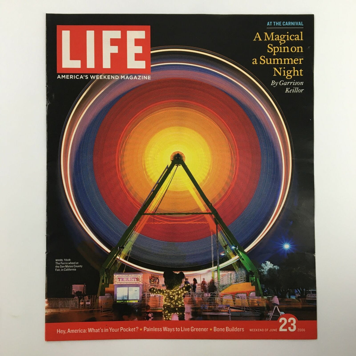 Life Magazine Newspaper Insert 'The Ferris Wheel', June 23, 2006, showcasing a vibrant carnival scene with a colorful Ferris wheel, ideal for collectors and nostalgia enthusiasts.