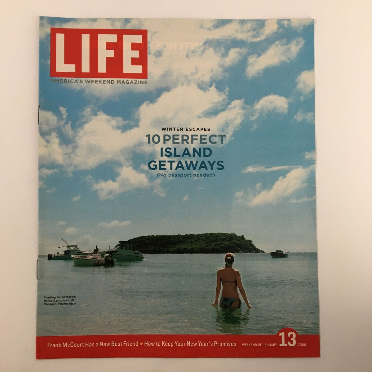 Life Magazine newspaper insert featuring Caribbean off Vieques dated January 13, 2006, showcasing scenic landscapes and a person by the water under a bright sky.