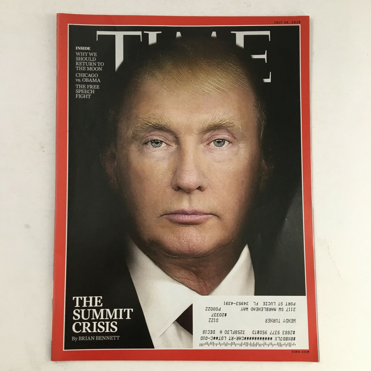 Time Magazine July 30 2018 cover featuring Donald Trump, titled 'The Summit Crisis', showcasing an impactful portrayal related to the Chicago vs Barack Obama summit dynamics.