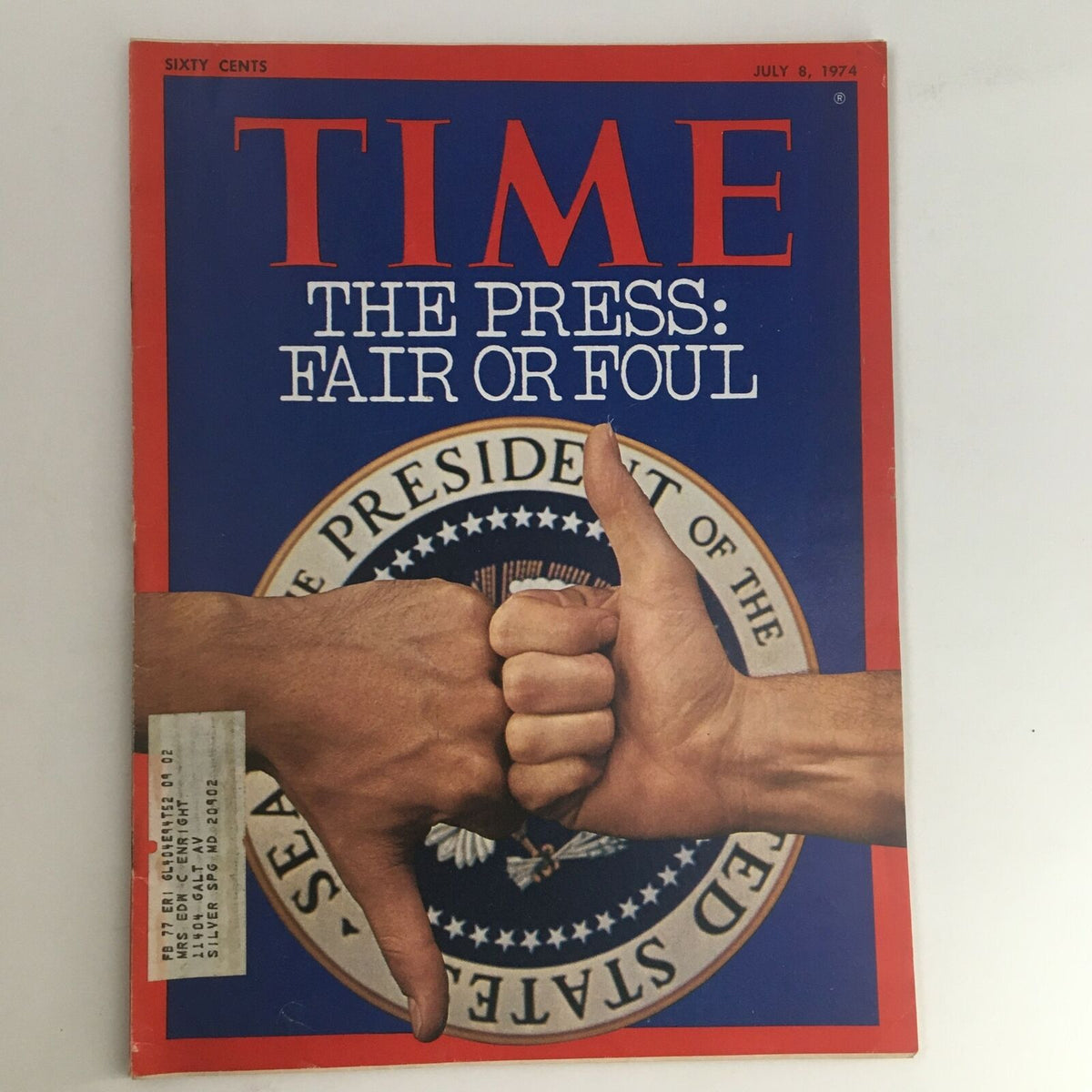 Cover of Time Magazine from July 8, 1974, featuring the title 'The Press: Fair or Foul' with a visual of two hands giving thumbs up and down against a circular presidential seal background.