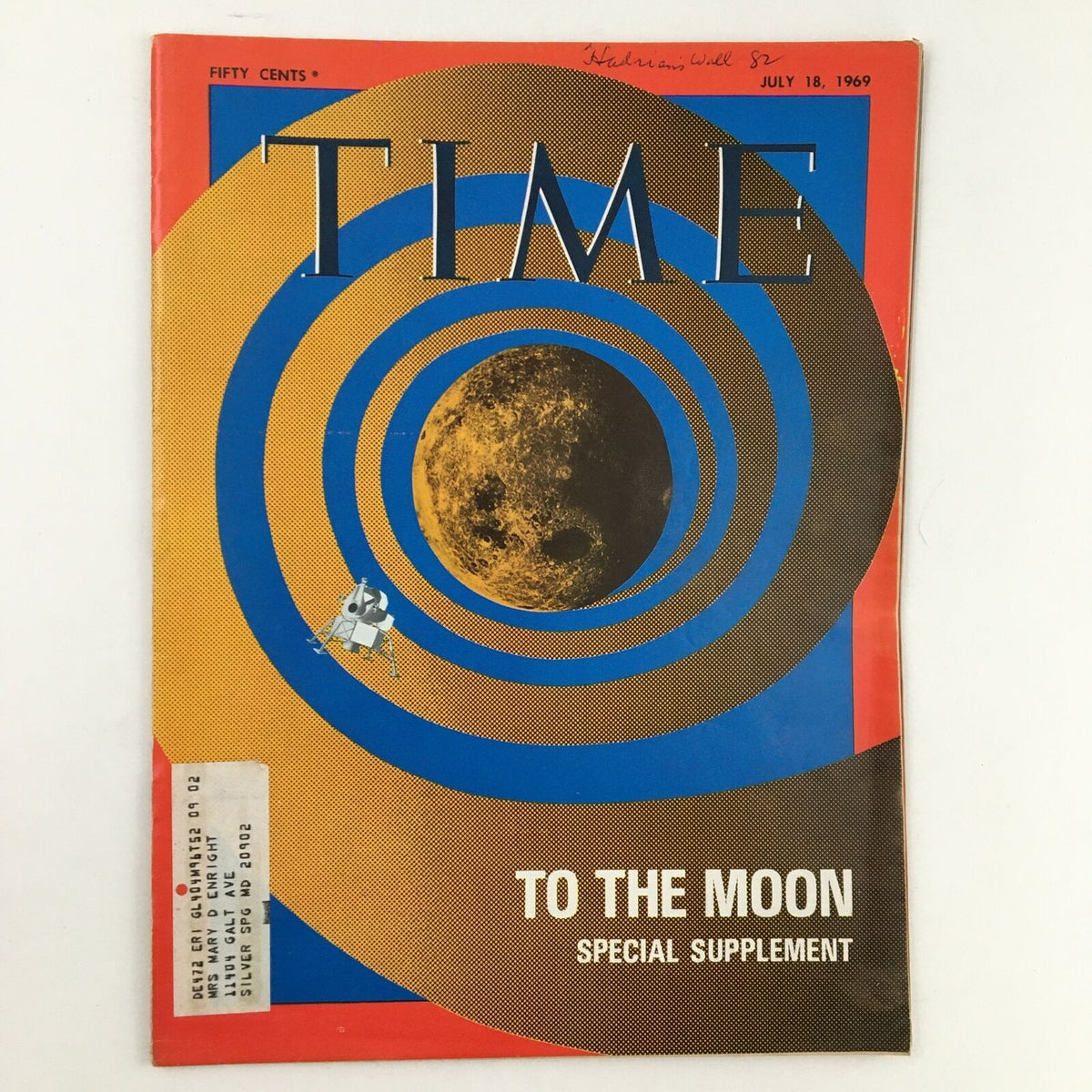 Time Magazine July 18 1969 cover featuring lunar exploration artwork, vibrant circles, and an illustration of the lunar module, titled 'TO THE MOON Special Supplement'.