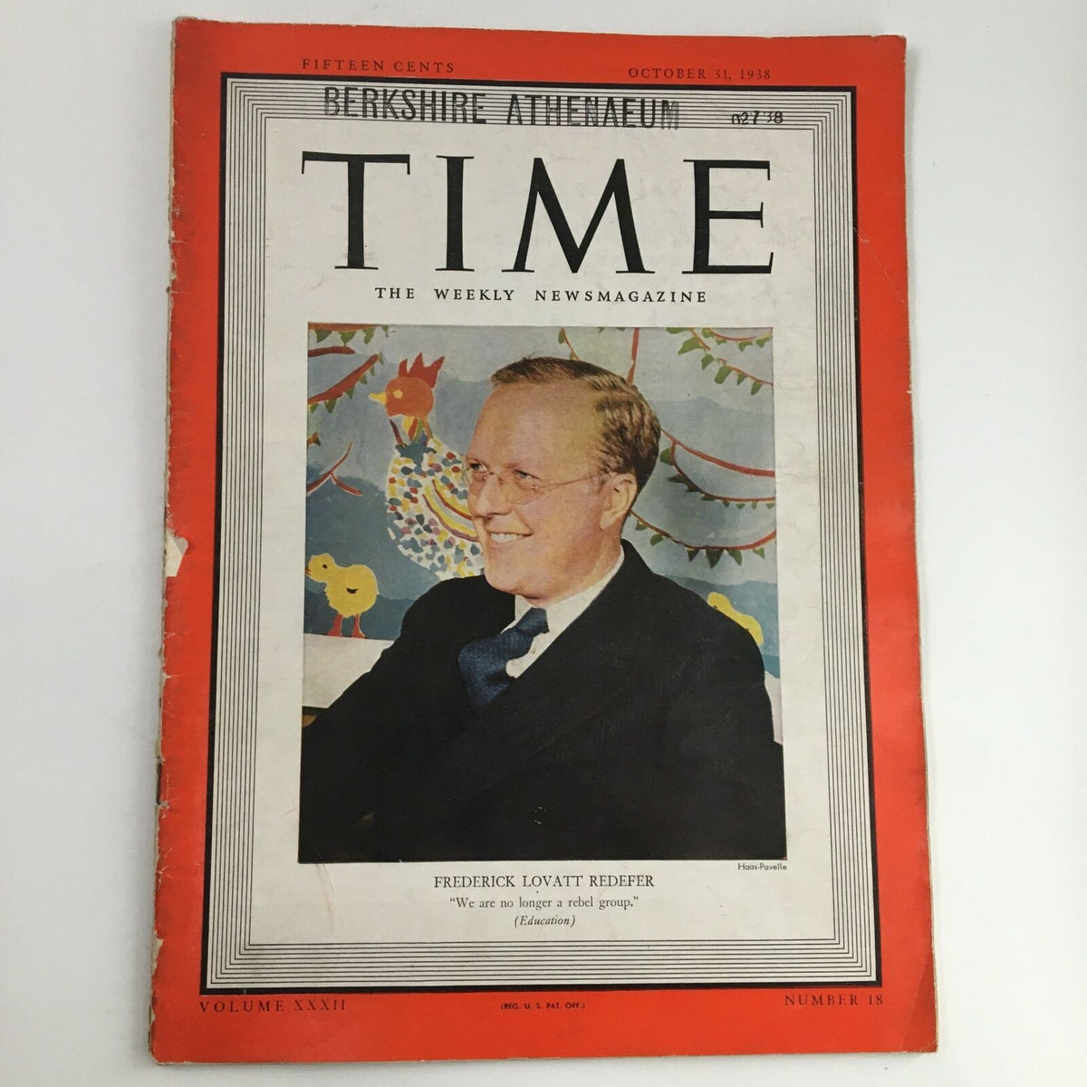 Time Magazine October 31 1938 Vol 32 #18 featuring a portrait of Frederick Lovatt Redefer, showcasing vintage design and historical significance.