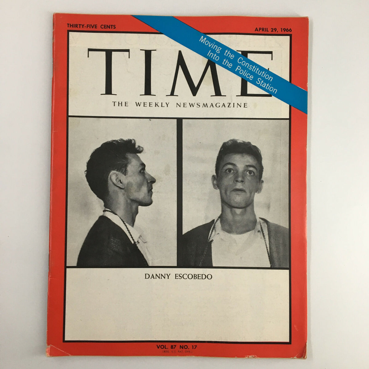 Cover of VTG Time Magazine April 29, 1966, Vol. 87 No. 17 featuring Danny Escobedo, showcasing two black-and-white photographs and a headline about moving the Constitution into the police station.
