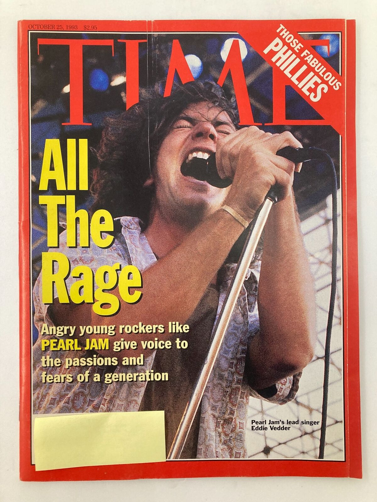 Time Magazine October 25 1993 cover featuring Eddie Vedder of Pearl Jam passionately singing, showcasing the theme 'All The Rage' with a background of a live performance.