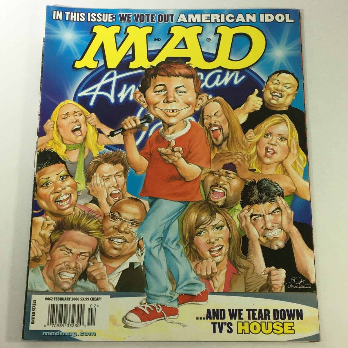 Cover of Mad #462 February 2006 featuring a humorous caricature of contestants from American Idol, showcasing Simon Cowell, Paula Abdul, and Randy Jackson. Highlights include exaggerated facial features and a comedic take on the popular TV show.