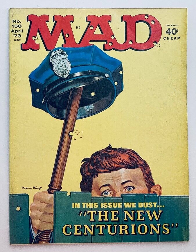 Cover of Mad Magazine April 1973 No. 158 featuring 'The New Centurions'. The magazine displays a humorous illustration of a boy peeking over a wall, holding a police hat. The vibrant yellow background and bold title make this vintage collectible stand out.