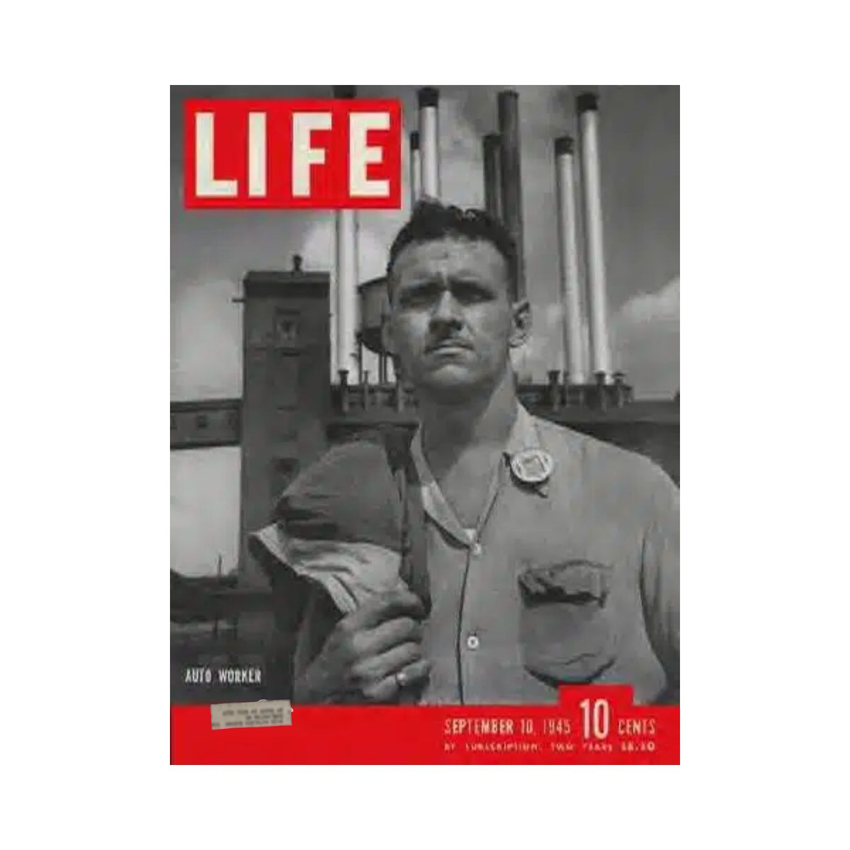VTG Life Magazine September 10, 1945 featuring an Auto Worker on the cover. The magazine highlights significant events of the week, including U.S. occupation in Japan, and offers a glimpse into post-war America.