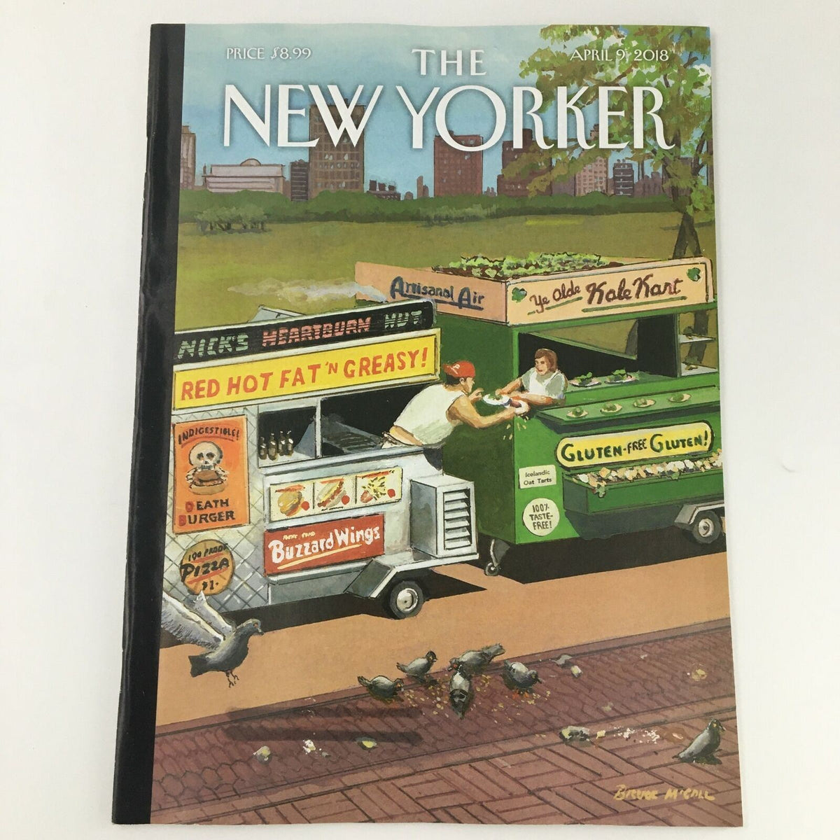 The New Yorker April 9 2018 Full Magazine Cover featuring art by Bruce McCall, depicting a lively street scene with food vendors and pigeons in a vibrant urban setting.