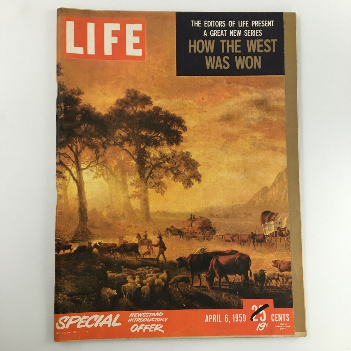 VTG Life Magazine April 6 1959 cover depicting a scenic American West landscape, featuring farming activities and a wagon, part of the series 'How The West Was Won', newsstand edition.