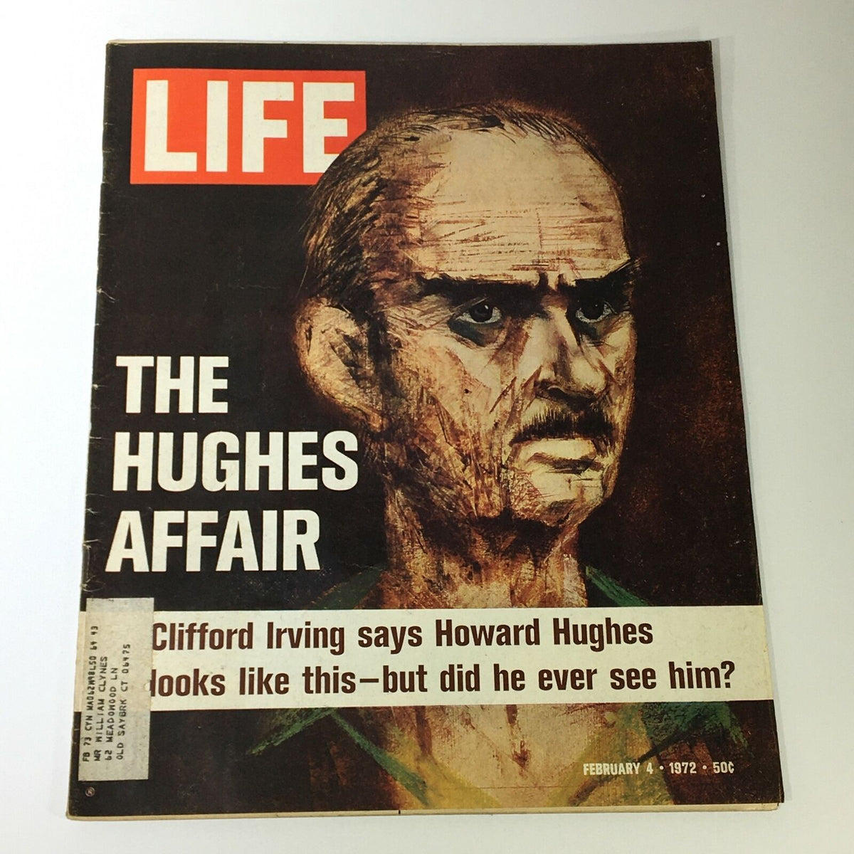 Cover of the VTG Life Magazine February 4, 1972, featuring an illustration related to The Hughes Affair, with text indicating Clifford Irving's claim about Howard Hughes.