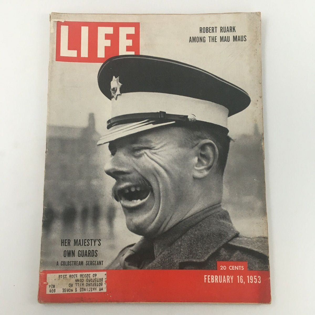 Cover of VTG Life Magazine from February 16, 1953, featuring a military figure laughing, titled 'Her Majesty's Own Guards', showcasing vintage charm and historical significance.