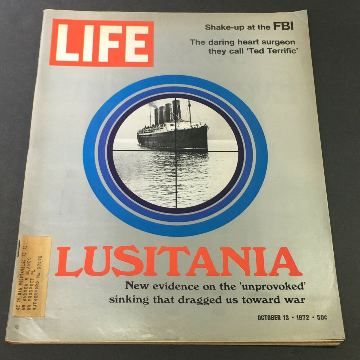 Vintage Life Magazine cover from October 13, 1972, featuring Ted Terrific, a heart surgeon, and the Lusitania incident, with graphic design highlighting the ship silhouette and bold headlines.