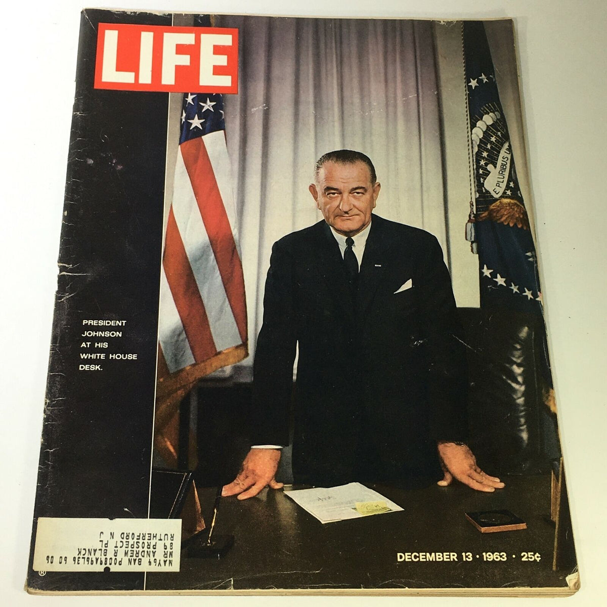 VTG Life Magazine December 13 1963 featuring President Lyndon B. Johnson at White House Desk. The cover showcases Johnson standing at his desk, flanked by the American flag and presidential insignia, capturing a historic moment from the early 1960s.