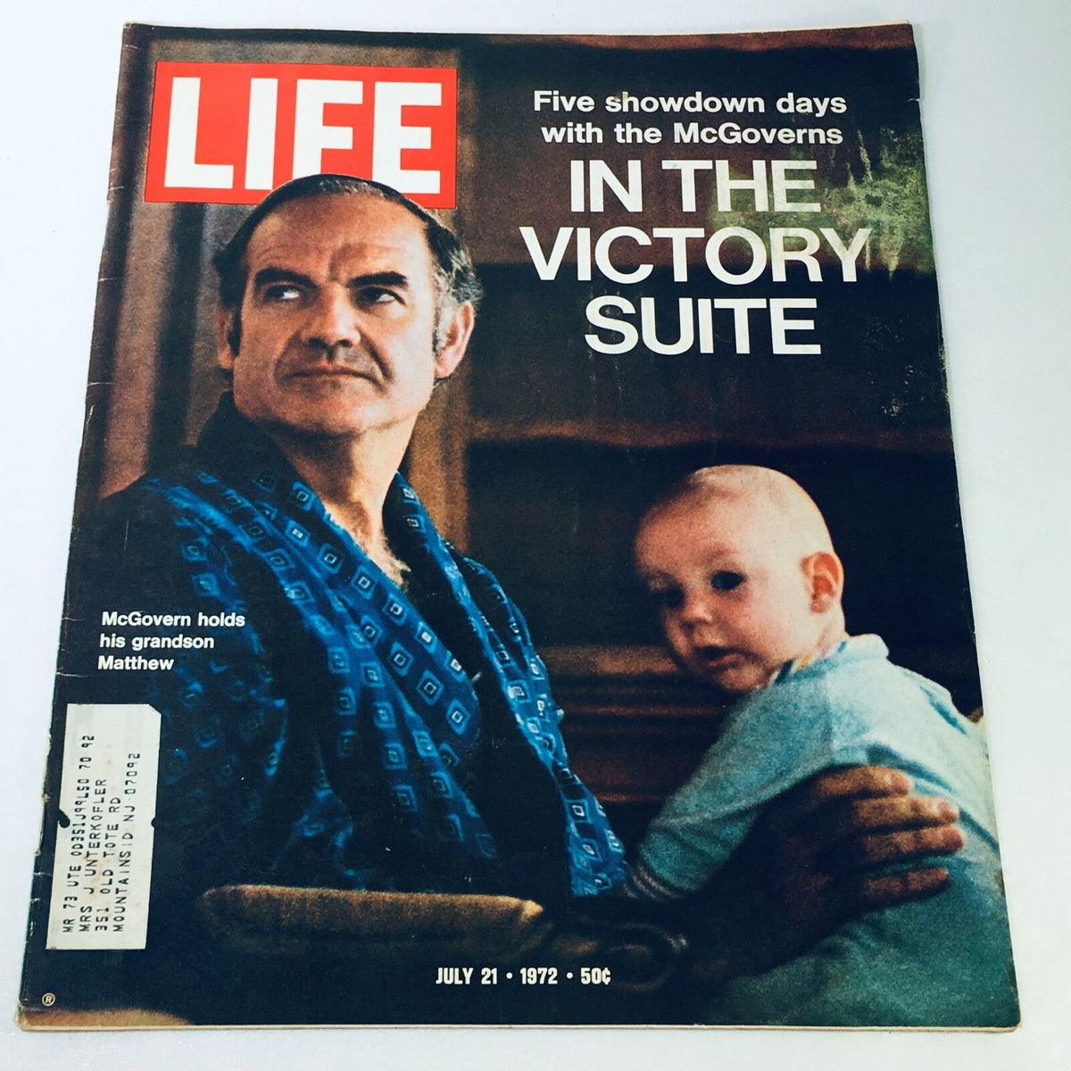 VTG Life Magazine July 21 1972 featuring George McGovern with his grandson, depicting the cover story 'In The Victory Suite'. The magazine highlights important moments from McGovern's political campaign.