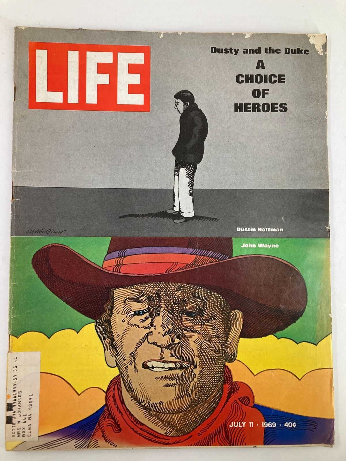 Cover of VTG Life Magazine July 11 1969 featuring iconic artwork of Dustin Hoffman and John Wayne, showcasing the theme 'A Choice of Heroes'.