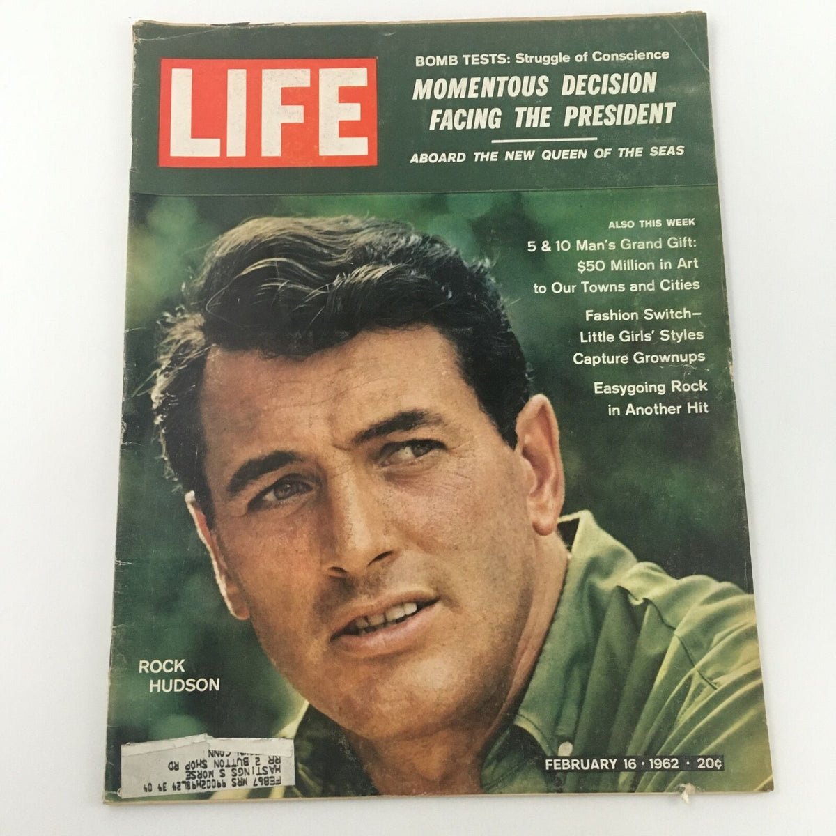 VTG Life Magazine February 16 1962 cover featuring Rock Hudson, showcasing a vintage photo with text about a momentous decision facing the president aboard the New Queen of Seas.