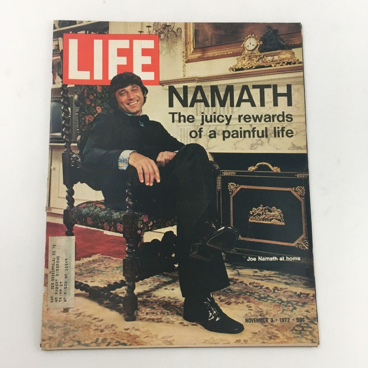 Cover of VTG Life Magazine from November 3, 1972 featuring Joe Namath, titled 'The juicy rewards of a painful life', showcasing a vintage design and rich historical context.