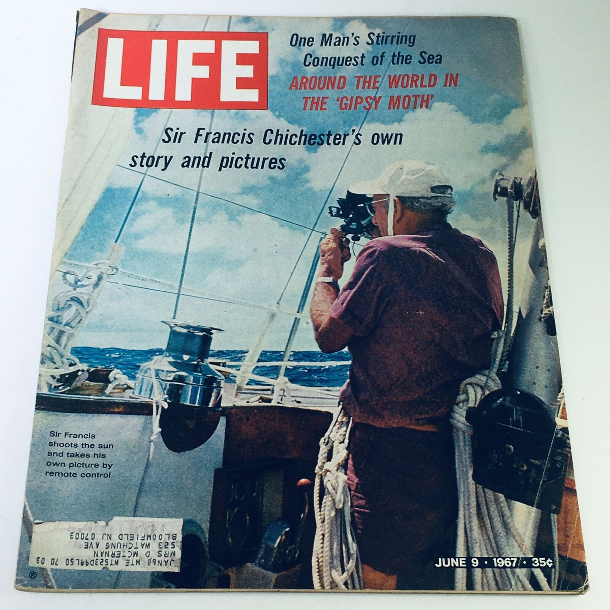 Cover of VTG Life Magazine from June 9, 1967, featuring Sir Francis Chichester's own story and pictures, showcasing the sailor aboard the Gipsy Moth during his solo journey around the world.
