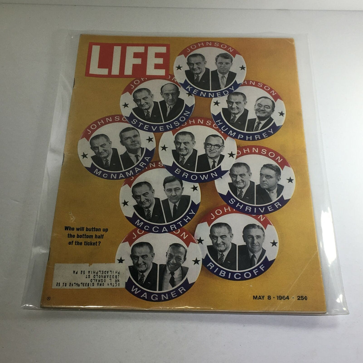 Vintage Life Magazine cover from May 8, 1964, titled 'Who Will Button Up the Bottom Half of the Ticket,' featuring notable political figures and their portraits, showcasing the era's political climate.