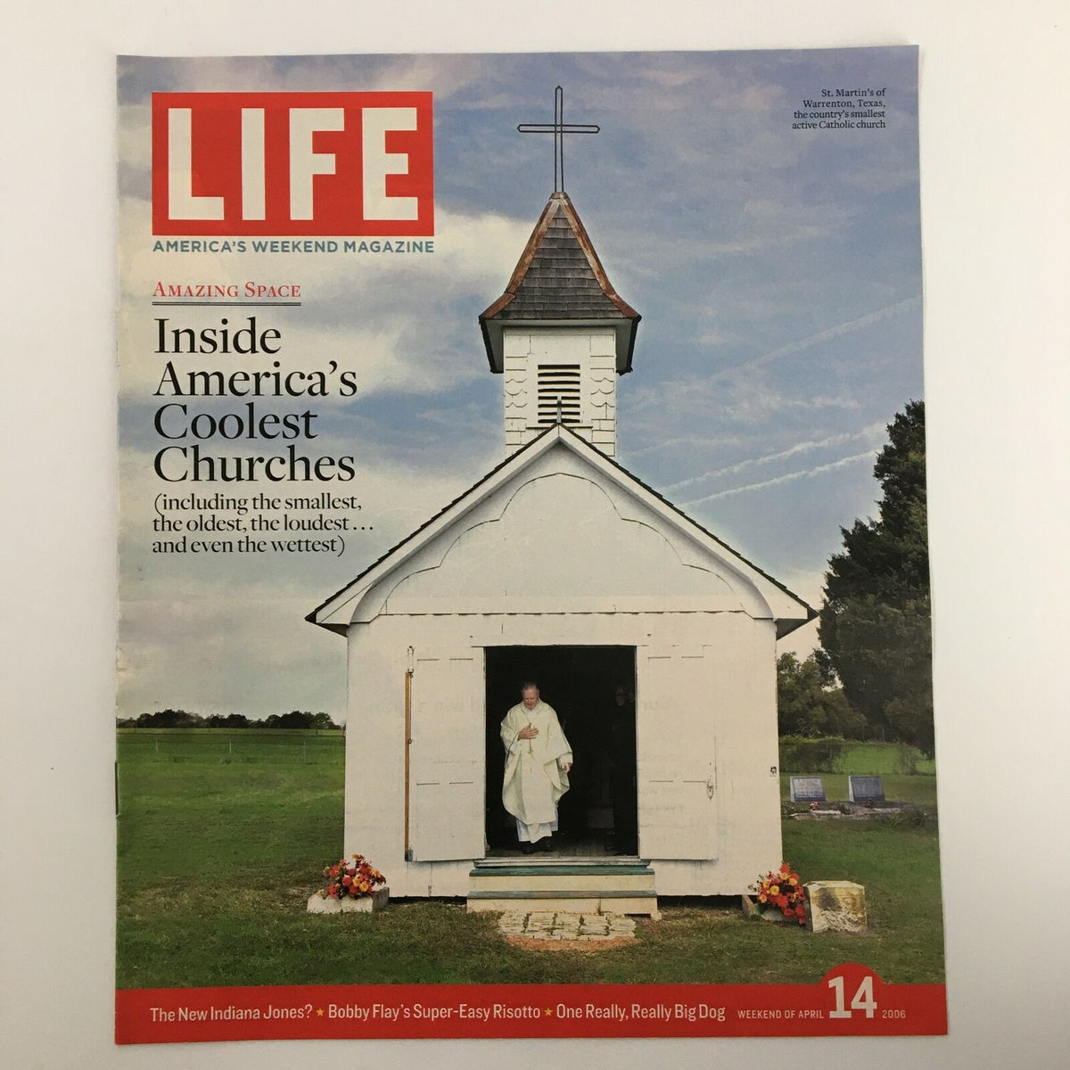Life Magazine Newspaper Insert from St. Martins, Warrenton TX, dated April 14, 2006, featuring a white church on the cover, showcasing America's coolest churches.