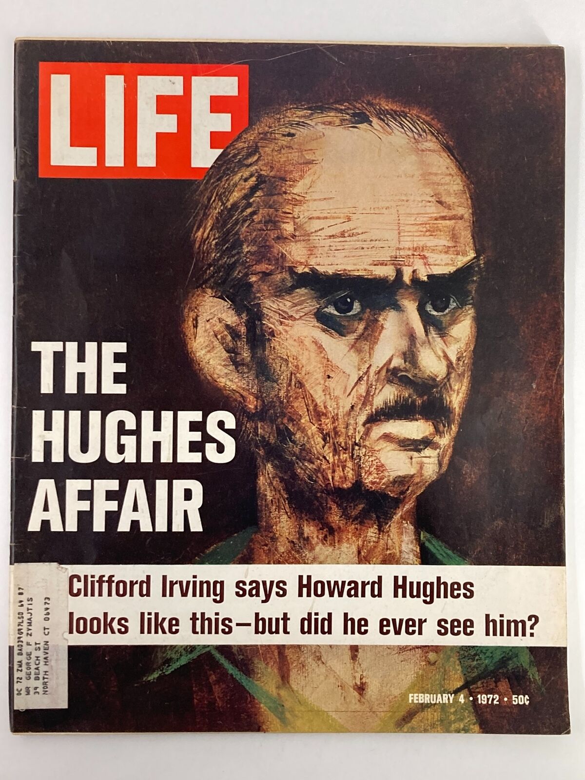 Cover of VTG Life Magazine dated February 4, 1972, featuring the title 'The Hughes Affair'. The cover illustrates a depiction related to the controversial relationship between Clifford Irving and Howard Hughes, highlighting the text 'Clifford Irving says Howard Hughes looks like this—but did he ever see him?' This vintage magazine is a collectible item that captures a significant cultural moment from the early 1970s.