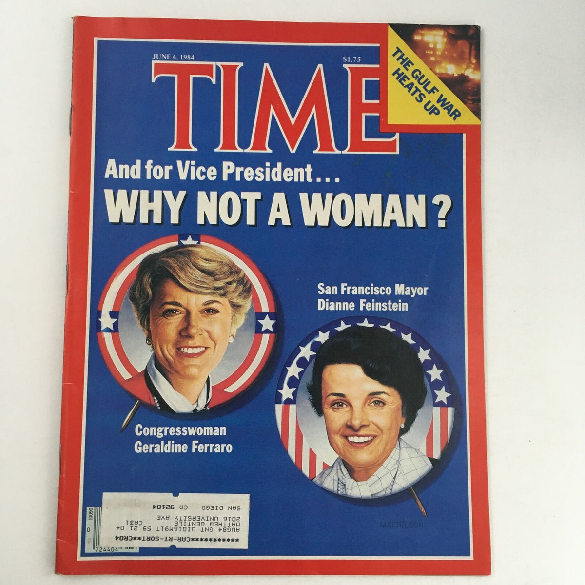 Time Magazine June 4 1984 featuring Geraldine Ferraro and Dianne Feinstein on the cover, showcasing the theme 'And for Vice President... Why Not a Woman?'. A significant historical collectible highlighting women's roles in politics.