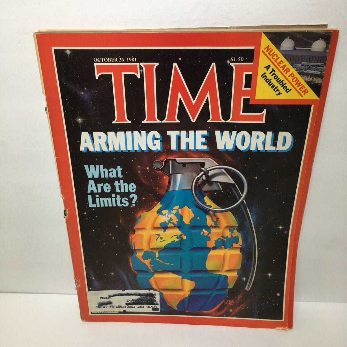 Cover of Time Magazine from October 26, 1981, featuring the title 'Arming the World: What are the Limits?' with a striking illustration of a grenade shaped like a globe set against a cosmic background.