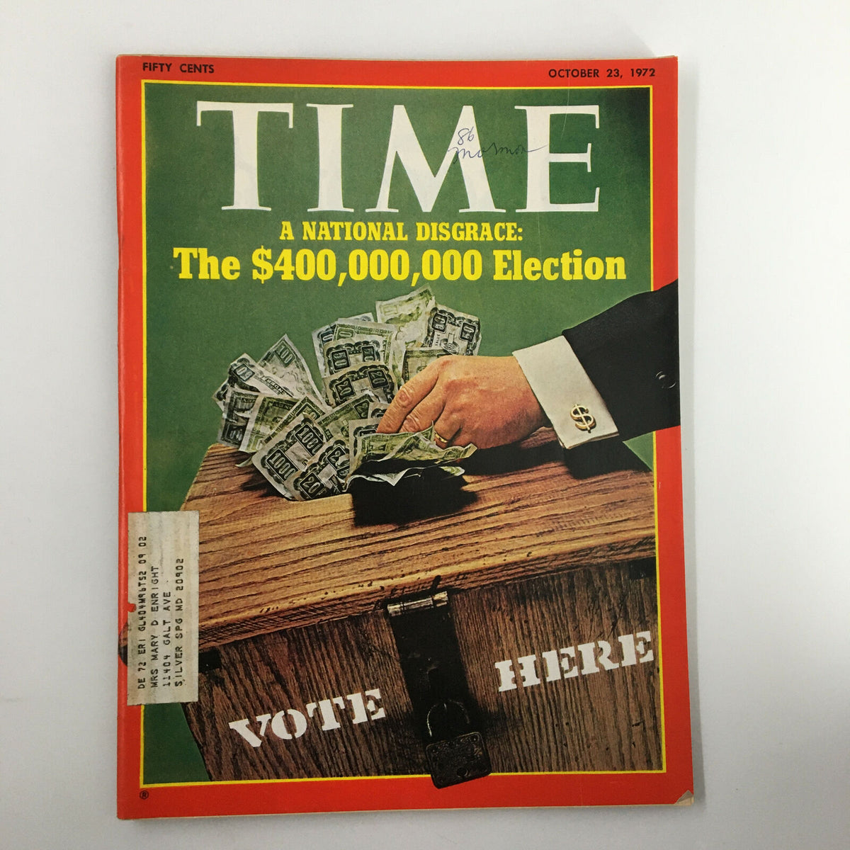 Cover of VTG Time Magazine from October 23, 1972, titled 'A National Disgrace: The $400,000,000 Election' featuring a hand holding cash above a ballot box with the words 'VOTE HERE' visible.