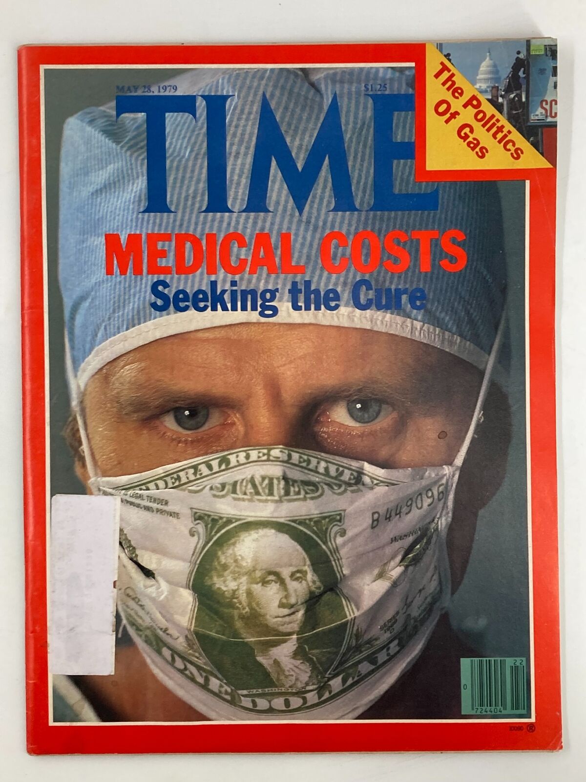 VTG Time Magazine May 28 1979 cover showcasing 'Medical Costs: Seeking the Cure' with a healthcare professional in a mask printed with US currency design.