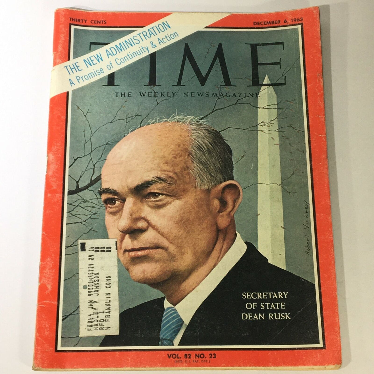 VTG Time Magazine December 6 1963 Vol 82 #23 featuring Secretary of State Dean Rusk, showcasing a vintage cover design with a portrait of Rusk and headlines about the new administration.