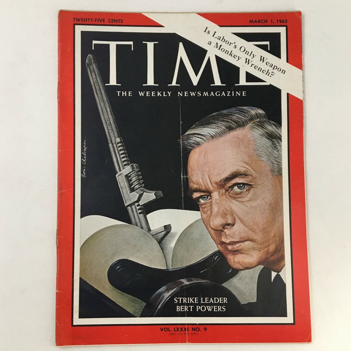 Cover of Time Magazine March 1, 1963, Vol. 81 No. 9 featuring strike leader Bert Powers with a bold illustration and the tagline about labor rights.
