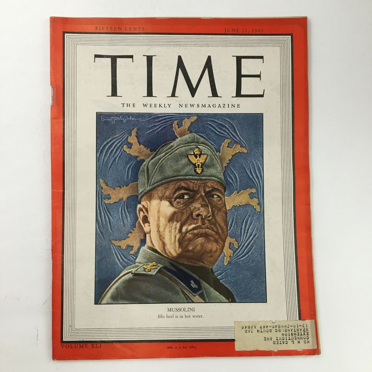 Time Magazine June 21, 1943, featuring Benito Mussolini on the cover with the headline 'His Heel is in Hot Water'. This historical publication showcases World War II political commentary.
