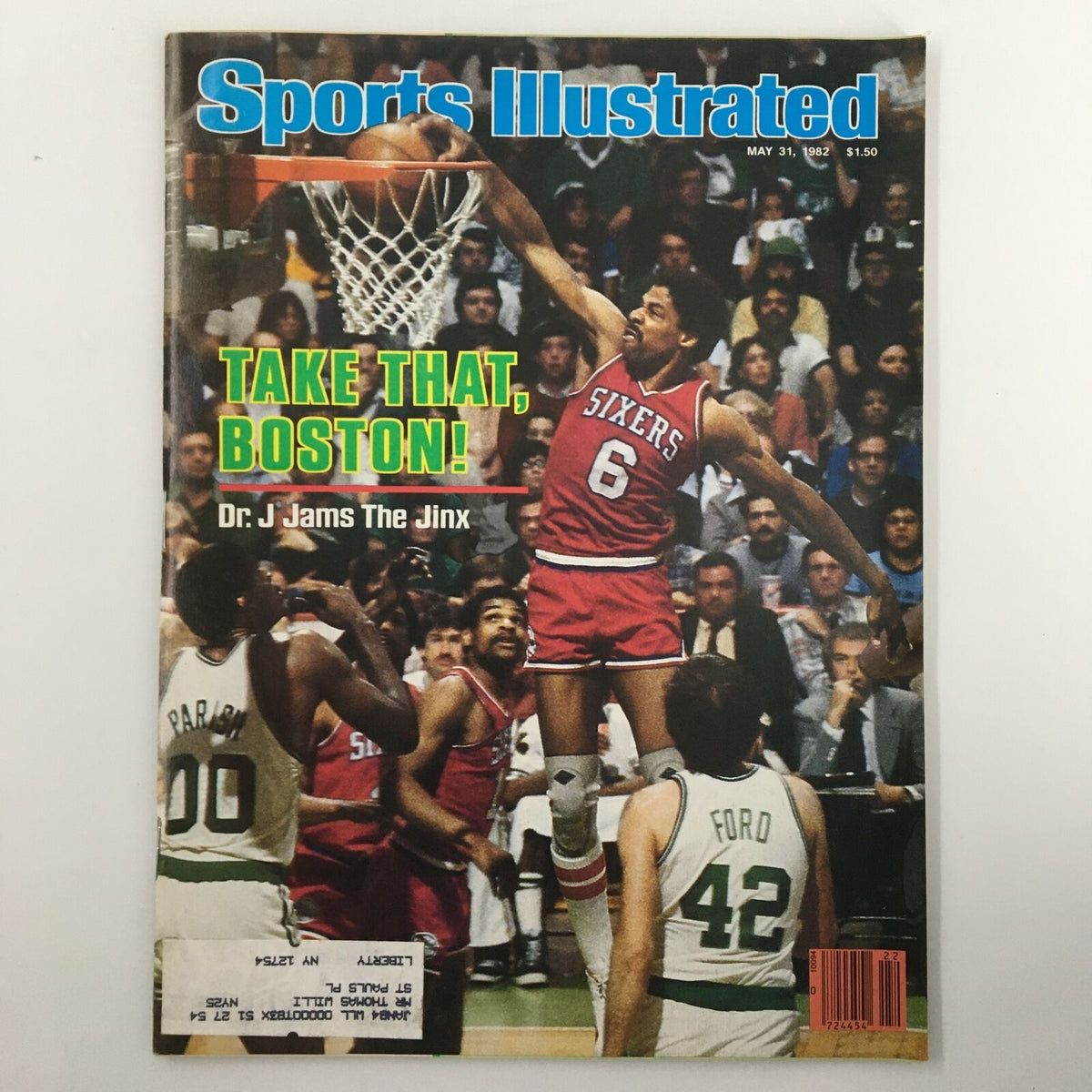 Cover of the May 31, 1982 Sports Illustrated Magazine featuring Julius Erving, showcasing him dunking the basketball with the caption, 'TAKE THAT, BOSTON! Dr. J Jams The Jinx.' This vintage magazine is a collectible piece of sports history.