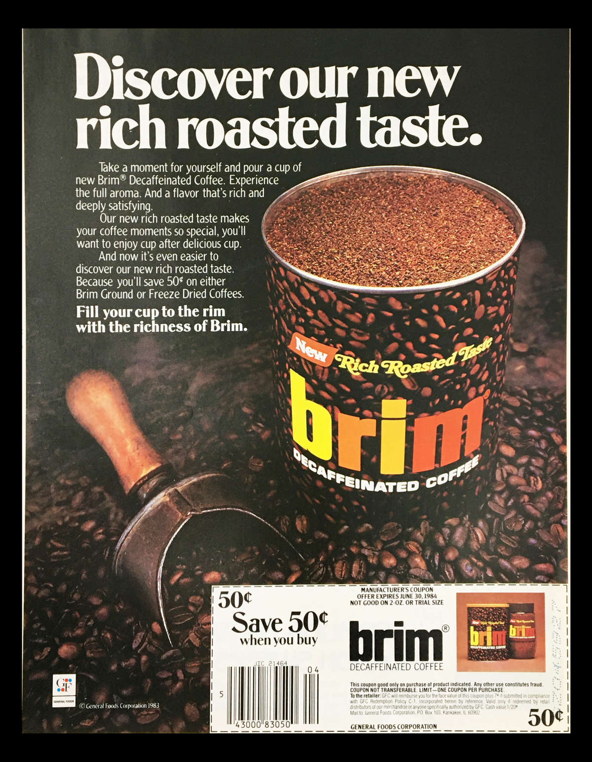 1984 Rich Roasted Taste Brim Decaffeinated Coffee Circular Coupon Advertisement featuring a canister of Brim coffee with a vibrant design, highlighting the rich roasted taste and an expired coupon offer.