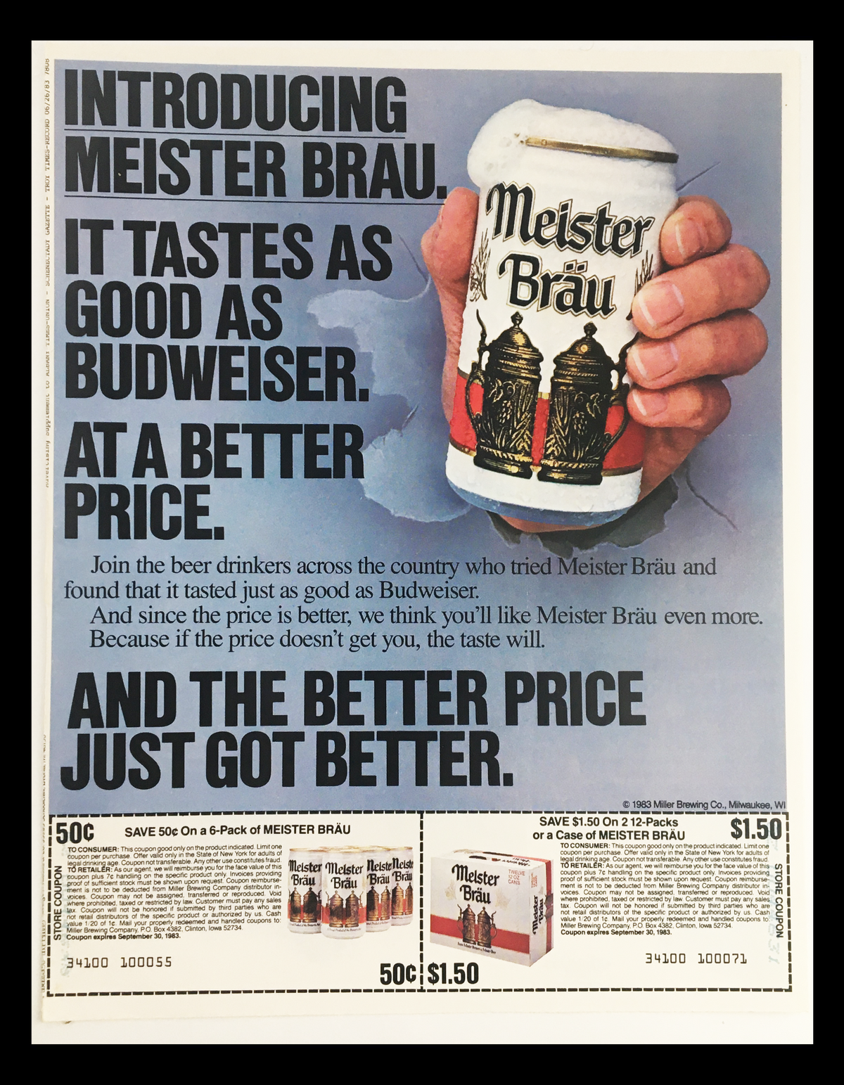 1983 Meister Brau Circular Coupon Advertisement showcasing an engaging design featuring a can of Meister Brau beer, highlighting the promotional text 'It tastes as good as Budweiser. At a better price.' The advertisement includes a coupon offer on a 6-Pack of Meister Brau and reflects the marketing trends of the early 80s.